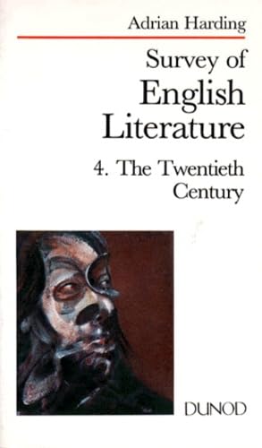 Stock image for Survey of english literature. Volume 4, The Twentieth century for sale by LeLivreVert