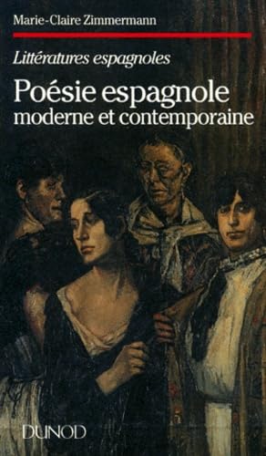 Beispielbild fr Poesie espagnole moderne et contemporain zum Verkauf von MARCIAL PONS LIBRERO