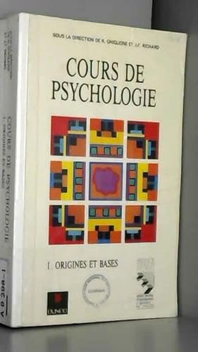 Beispielbild fr Cours de psychologie Tome 1 : Origines et bases zum Verkauf von Ammareal