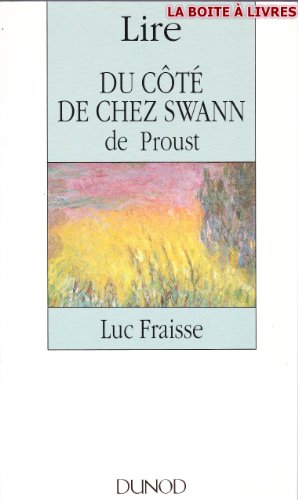 9782100016112: Lire "Du ct de chez Swann" de Proust