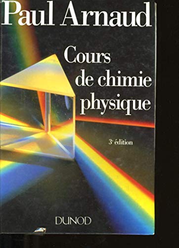 Beispielbild fr Chimie physique - cours - troisime dition zum Verkauf von medimops