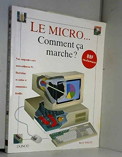 Beispielbild fr Le Micro. Comment a Marche ? zum Verkauf von RECYCLIVRE