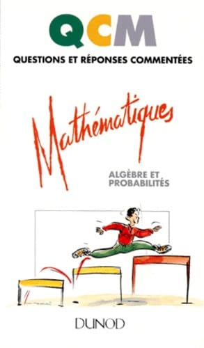 Stock image for MATHEMATIQUES. Algbre et probabilits for sale by medimops