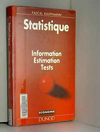 Imagen de archivo de Statistique : Information, estimation, tests a la venta por Ammareal