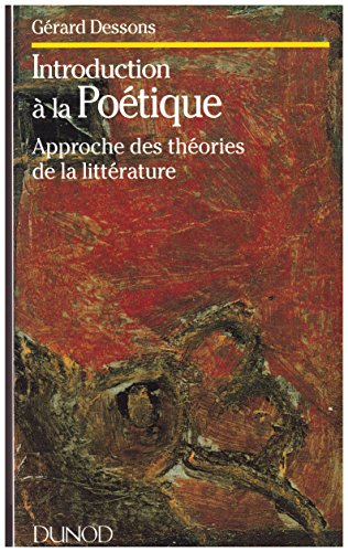 9782100023189: Introduction  la potique. Approche des thories de la littrature