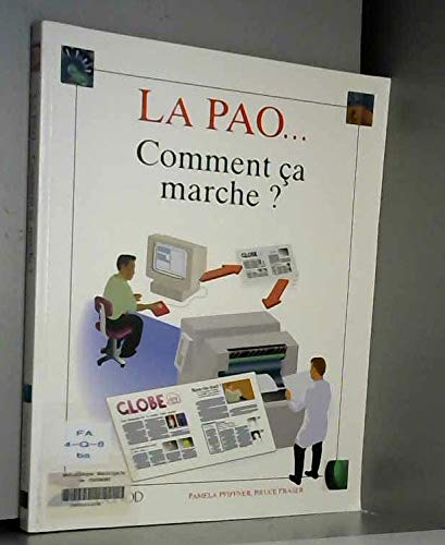 Beispielbild fr La PAO : Comment a marche ? zum Verkauf von medimops