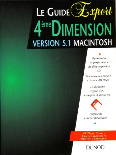 Stock image for Le guide expert 4e dimension version 5.1 macintosh for sale by La Petite Bouquinerie