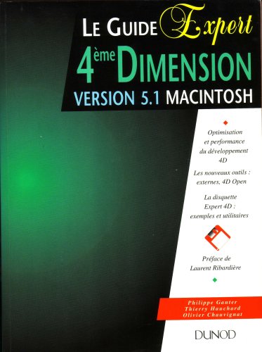 9782100023523: LE GUIDE EXPERT 4EME DIMENSION VERSION 5.1 MAC