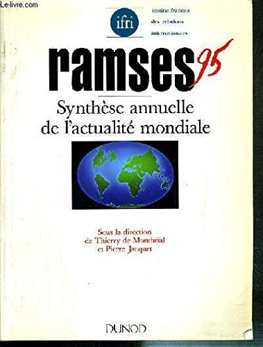 Stock image for Ramses 95 : rapport annuel mondial sur le systme conomique et les stratgies for sale by Ammareal