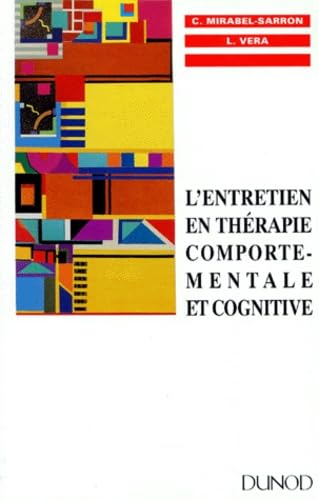 Beispielbild fr L'entretien en thrapie comportementale et cognitive zum Verkauf von Ammareal