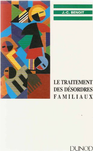 Imagen de archivo de Le traitement des dsordres familiaux a la venta por medimops