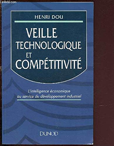 Stock image for Veille technologique et comptitivit for sale by Ammareal