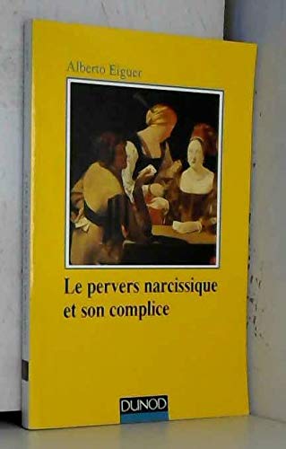 Imagen de archivo de Le pervers narcissique et son complice a la venta por Librairie l'Aspidistra