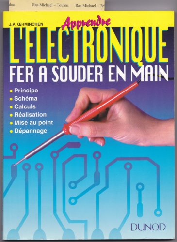 Stock image for Apprendre L'lectronique Fer  Souder En Main for sale by RECYCLIVRE