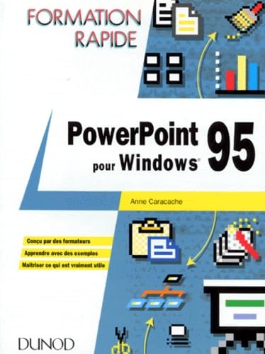 Stock image for Formation rapide : Powerpoint pour Windows 95 for sale by Ammareal