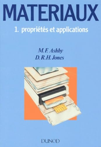 Beispielbild fr MATERIAUX. Tome 1, Proprits et applications zum Verkauf von Ammareal