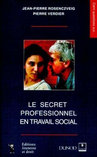 Imagen de archivo de Le secret professionnel en travail social a la venta por pompon