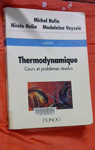 Beispielbild fr Thermodynamique Licence : Cours et problmes rsolus zum Verkauf von Ammareal