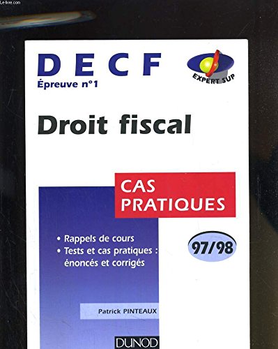 Beispielbild fr DECF EPREUVE N 1 DROIT FISCAL. Cas pratiques zum Verkauf von Ammareal