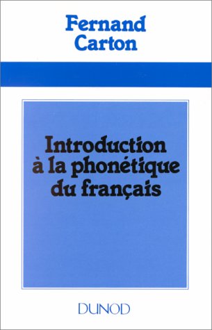 Imagen de archivo de Introduction  la phontique du franais a la venta por medimops