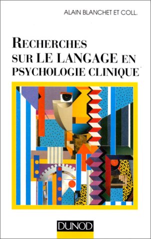 Beispielbild fr Recherches sur le langage en psychologie clinique zum Verkauf von medimops