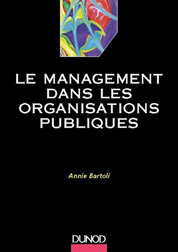 9782100034093: Le management dans les organisations publiques