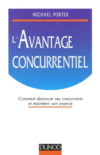 D'avantage Concurrentiel (9782100034925) by Porter, Michael