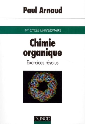 9782100035151: Chimie organique: Exercices rsolus