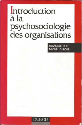 Imagen de archivo de Introduction  la psychosociologie des organisations a la venta por Ammareal