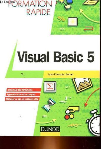 VISUAL BASIC 5. FORMATION RAPIDE