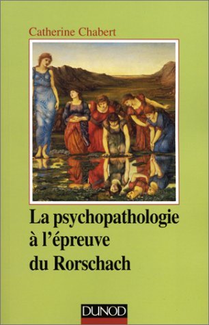 Beispielbild fr La Psychopathologie  L'preuve Du Rorschach zum Verkauf von RECYCLIVRE