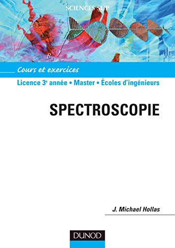 Imagen de archivo de Spectroscopie : Cours et exercices a la venta por medimops
