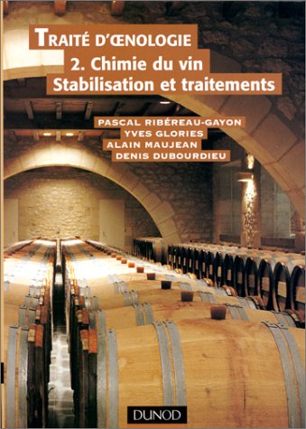 Beispielbild fr Trait d'oenologie, tome 2 : Chimie du vin zum Verkauf von Ammareal