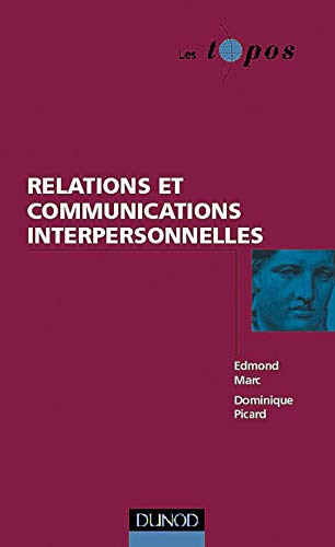 Stock image for Relations et Communication interpersonnelles for sale by medimops