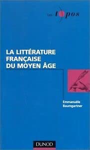 Beispielbild fr La littrature franaise du Moyen ge zum Verkauf von Ammareal