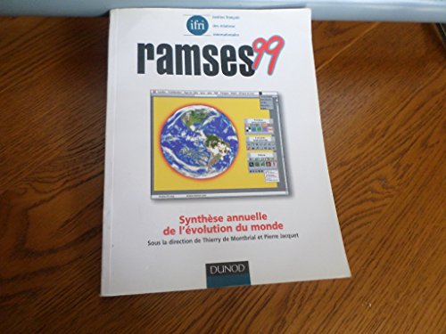 Beispielbild fr RAMSES 99 : Synthse annuelle de l'volution du monde zum Verkauf von Ammareal