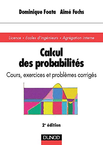 Beispielbild fr Calcul des probabilits : Cours, exercices et problmes corrigs zum Verkauf von medimops