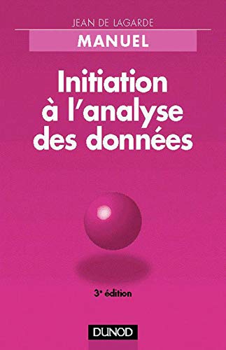 Stock image for Initiation  l'analyse des donnes for sale by medimops