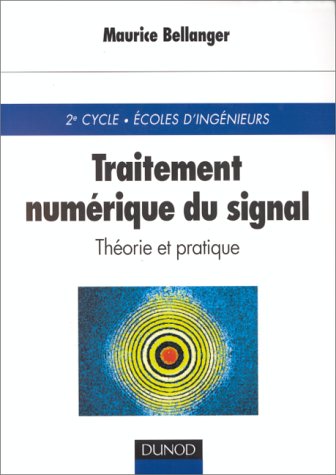9782100041862: Traitement Numerique Du Signal. Theorie Et Pratique, 6eme Edition