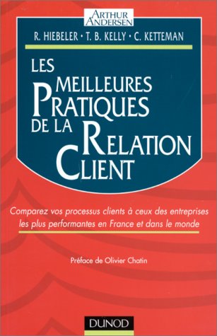 Stock image for Les meilleures pratiques de la relation client for sale by Chapitre.com : livres et presse ancienne