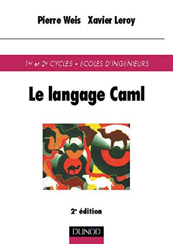 Le langage Caml (9782100043835) by Weis