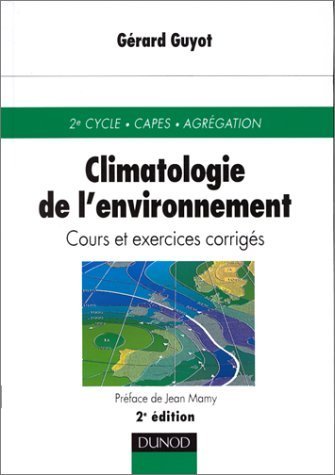 9782100044412: Climatologie de l'environnement, 2e dition