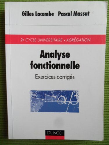 Beispielbild fr Analyse fonctionnelle : Exercices corrigs zum Verkauf von Ammareal