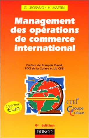 Stock image for MANAGEMENT DES OPERATIONS DE COMMERCE INTERNATIONAL for sale by Tamery