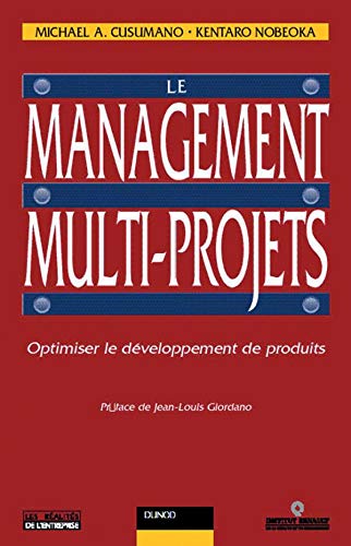 Stock image for LE MANAGEMENT MULTI-PROJETS. Optimiser le dveloppement de produits for sale by Ammareal