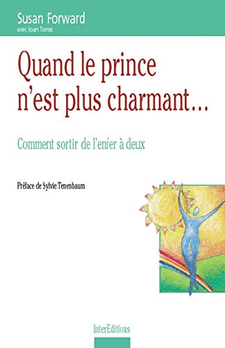 Stock image for Quand le prince n'est plus charmant. Comment sortir de l'enfer  deux for sale by Ammareal