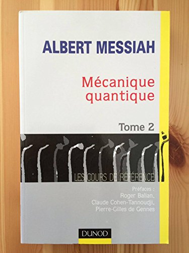 9782100046959: Mcanique quantique, tome 2