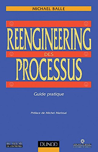 Stock image for Reengineering Des Processus : Guide Pratique for sale by RECYCLIVRE