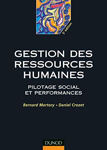 Imagen de archivo de Gestion des ressources humaines : Pilotage social et performances a la venta por Ammareal