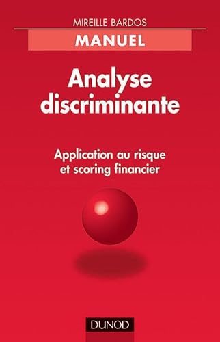 Beispielbild fr Analyse discriminante Application au risque et scoring financier zum Verkauf von medimops